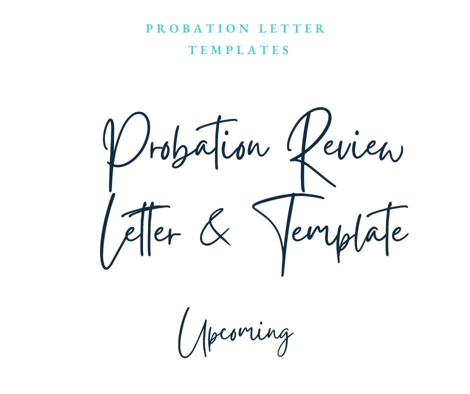 Upcoming Probation Review Letter & Template