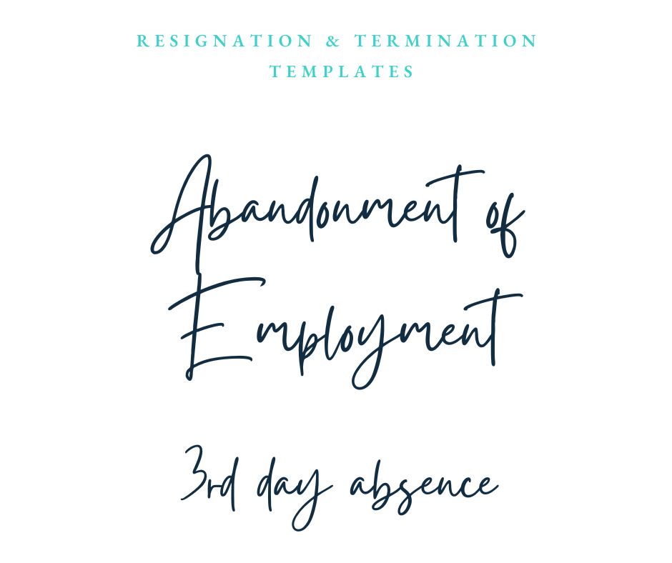 Abandonment of Employment Letter (Third Day Absence)