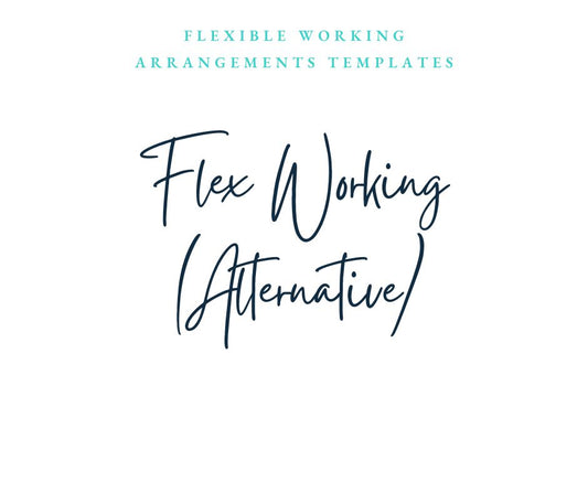 Request for Permanently Flexible Working Arrangements (Decline but alternative)