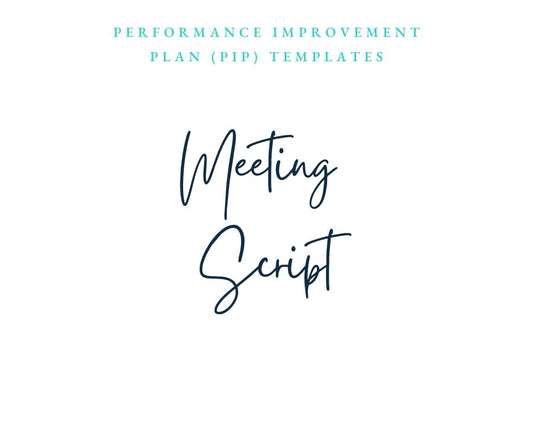 Performance Improvement Plan Meeting Script