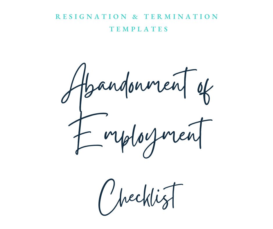 Abandonment of Employment Checklist